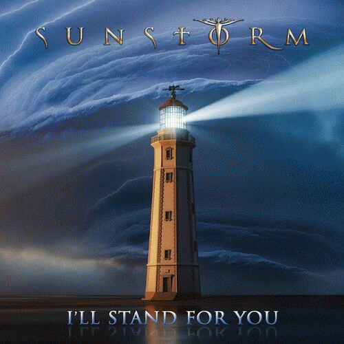 Sunstorm : I'll Stand for You